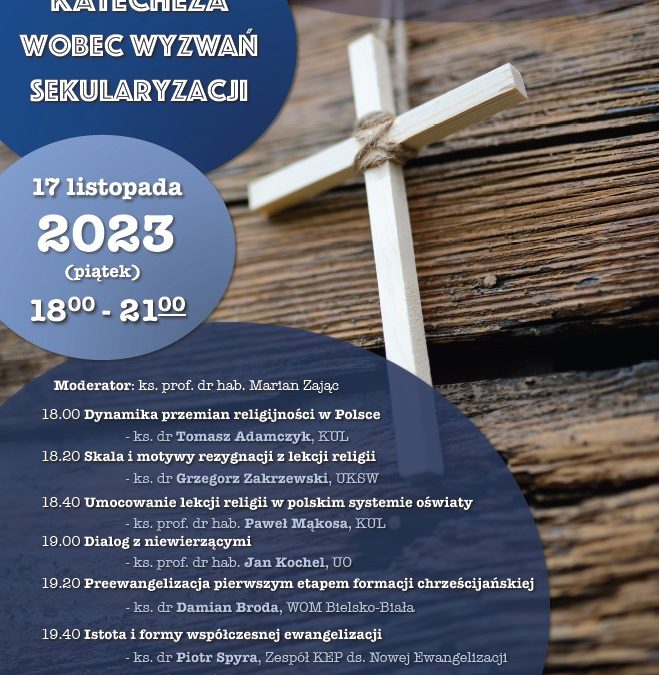 44. OGÓLNOPOLSKIE SYMPOZJUM KATECHETYCZNE – KATECHEZA WOBEC WYZWAŃ SEKULARYZACJI