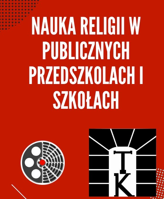 WYROK TRYBUNAŁU KONSTYTUCYJNEGO W SPRAWIE NAUKI RELIGII W SZKOŁACH I PRZEDSZKOLACH