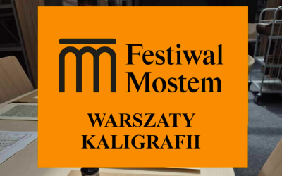WARSZTATY Z KALIGRAFII /BEZPŁATNE/ – 16 CZERWCA 2025