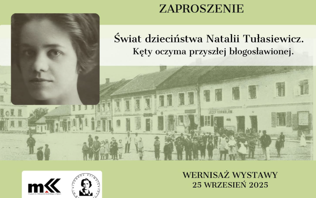 ZAPROSZENIE NA&nbsp;WERNISAŻ WYSTAWY „ŚWIAT DZIECIŃSTWA NATALII TUŁASIEWICZ”
